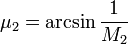 \mu_2=\arcsin{\frac{1}{M_2}}