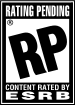 Рейтинг ESRB: RP («Rating Pending»)