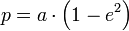 p = a \cdot \left(1 - e^2 \right)