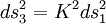 ds^2_3 = K^2 ds^2_1