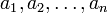 a_1,a_2,\dots,a_n
