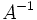 \,\! A^{-1}