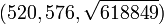 (520, 576, \sqrt{618849})