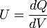 U=\frac{dQ}{dV}
