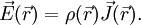 \vec{E}(\vec{r}) = \rho(\vec{r})\vec{J}(\vec{r}).