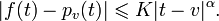 |f(t)-p_v(t)|\leqslant K|t-v|^\alpha.