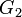 {{\ G}_{2}}