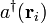 a^{\dagger}(\textbf{r}_i)