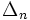 \Delta_n \!