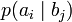 p(a_i\mid b_j)