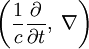 \left(\frac{1}{c}\frac{\partial}{\partial t},\; \mathbf{\nabla} \right)