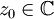 z_0\in\mathbb C