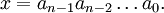 x = a_{n-1} a_{n-2}\dots a_0.