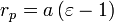 r_p = a\left( \varepsilon - 1\right)\,