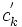 {c_k^'}