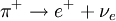 \pi^+\to e^++\nu_e \,
