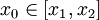 x_0\in[x_1,x_2]