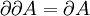 \partial \partial A = \partial A
