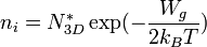 n_i = N_{3D}^* \exp (-\frac{W_g}{2k_BT}) \ 