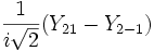 {{1 \over {i\sqrt 2 }}(Y_{21}  - Y_{2 - 1} )}