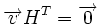 \overrightarrow{v} H^T = \overrightarrow{0}