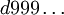 d999\ldots