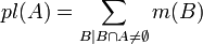 pl(A) = \sum_{B \mid B \cap A \ne \emptyset} m(B)