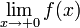 \lim_{x\rightarrow +0} f(x)