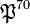 \mathfrak{P}^{70}