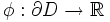 \phi:\partial D\to \mathbb R