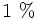 1\ %