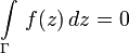 \int\limits_\Gamma\,f(z)\,dz=0