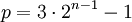 p=3\cdot 2^{n-1}-1