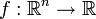 f:\R^n\to\R