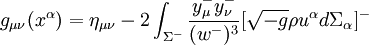 g_{\mu\nu}(x^\alpha)=\eta_{\mu\nu}-2\int_{\Sigma^-}{y_\mu^-
y_\nu^-\over(w^-)^3} [\sqrt{-g}\rho u^\alpha d\Sigma_\alpha]^-