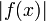 \,|f(x)|