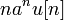 n a^n u[n] \,