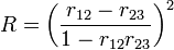 R = \left( \frac{r_{12} - r_{23}}{1 - r_{12}r_{23}} \right)^2