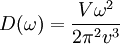 D(\omega)=\frac{V\omega^2}{2\pi^2 v^3}