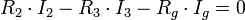 R_2 \cdot I_2 - R_3 \cdot I_3 - R_g \cdot I_g = 0