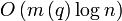 O \left(m \left(q \right) \log n \right)