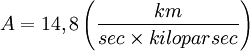 
A = 14,8 \left( \frac{km}{sec \times kiloparsec} \right)
