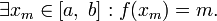 \exists x_m \in [a,\;b] : f(x_m) = m.