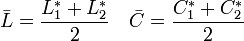 \bar{L}=\frac{L^*_1+L^*_2}{2} \quad \bar{C}=\frac{C^*_1+C^*_2}{2}
