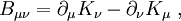 B_{\mu\nu}=\partial_\mu K_\nu-\partial_\nu
K_\mu\;,
