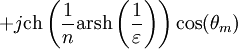 +j\mathop{\mathrm{ch}}\left(\frac{1}{n}\mathop{\mathrm{arsh}}\left(\frac{1}{\varepsilon}\right)\right)\cos(\theta_m)
