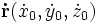 \mathbf \dot r(\dot x_0, \dot y_0, \dot z_0)
