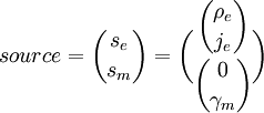  source = \dbinom {s_e} {s_m} = \dbinom {\dbinom {\rho_e} {j_e} } {\dbinom {0} {\gamma_m}} 