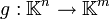 g: \mathbb{K}^n \rightarrow \mathbb{K}^m