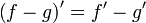 \left({f - g}\right)' = f' - g'